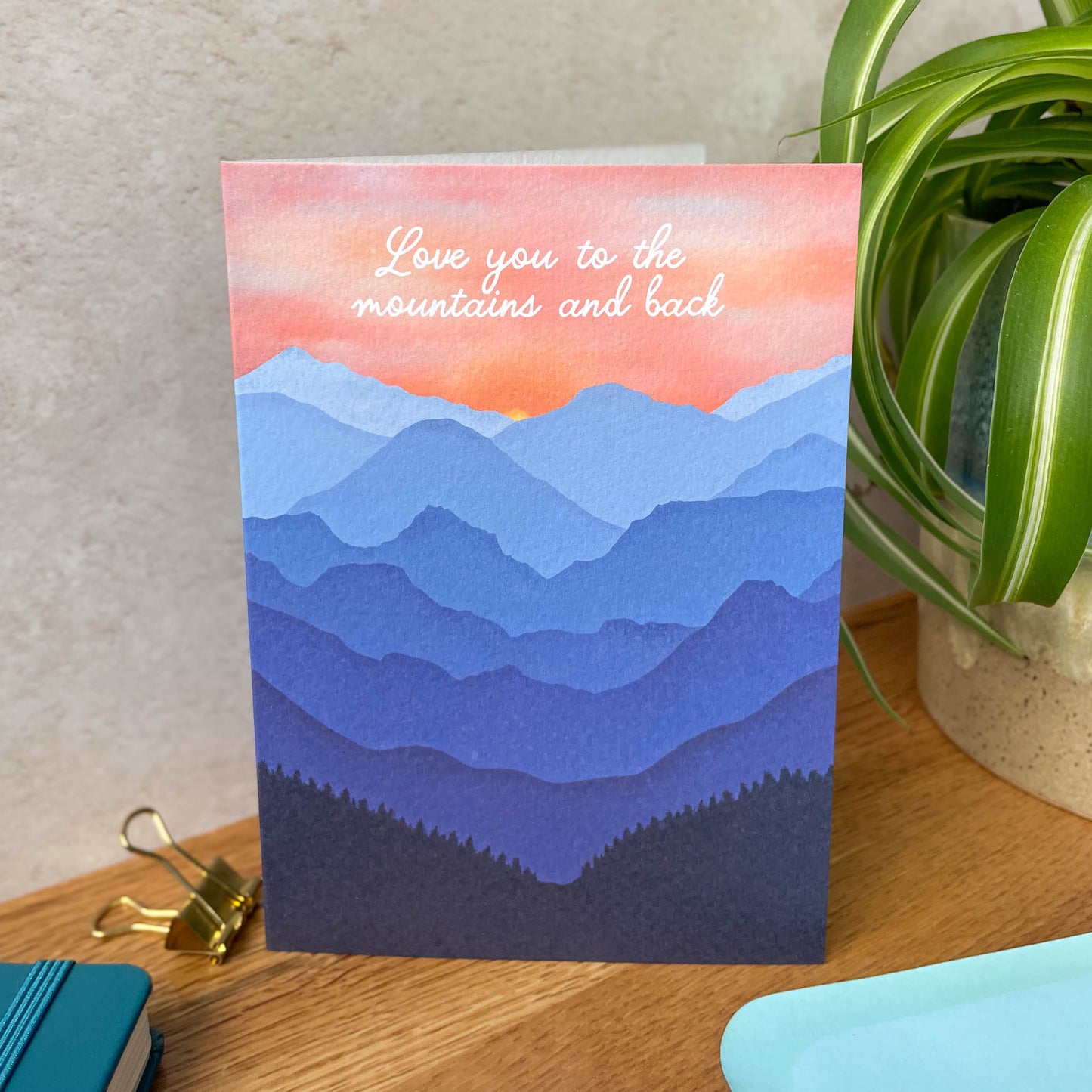 Love You to the Mountains and Back – A Greeting Card for Mountain Lovers