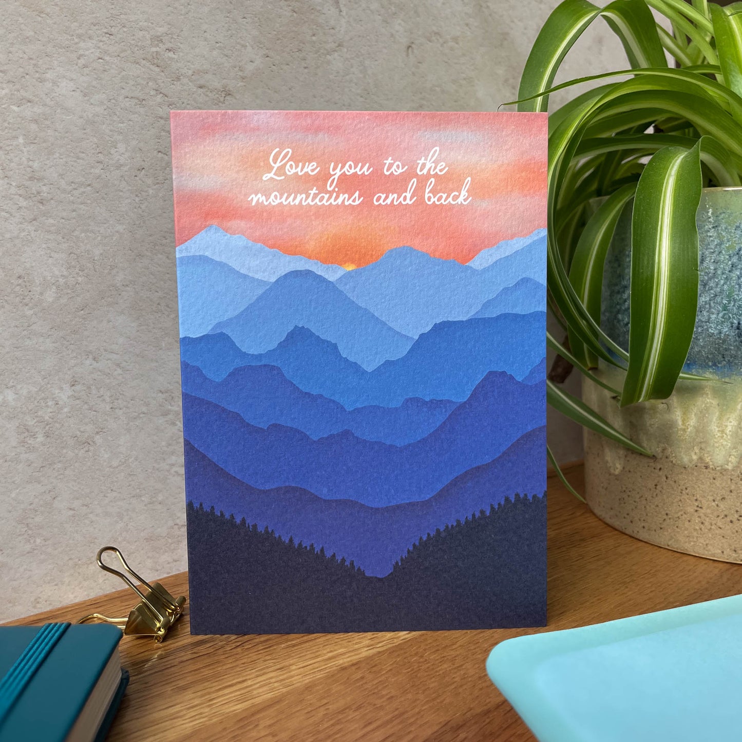 Love You to the Mountains and Back – A Greeting Card for Mountain Lovers