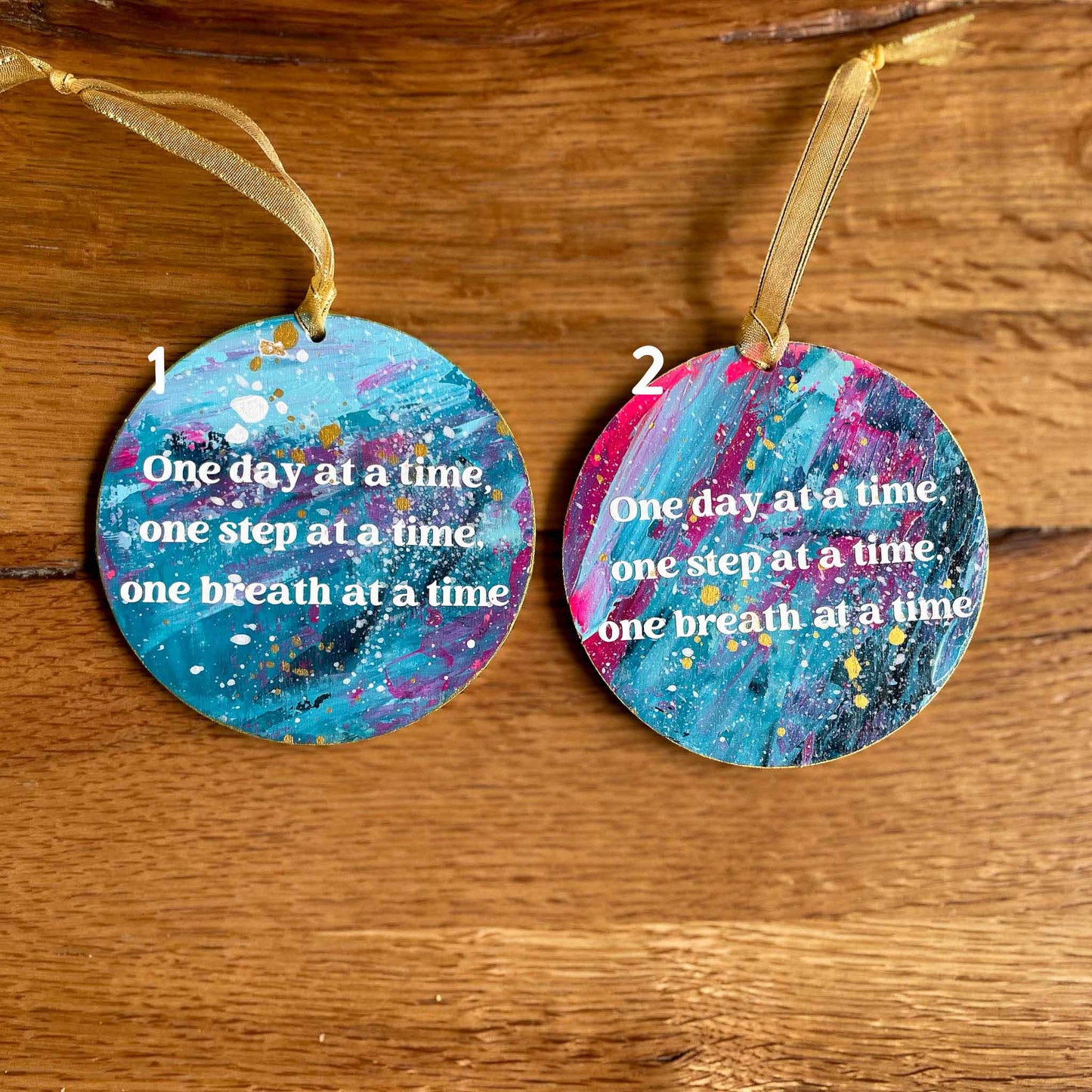 "One day at a time..." Hanging Decoration