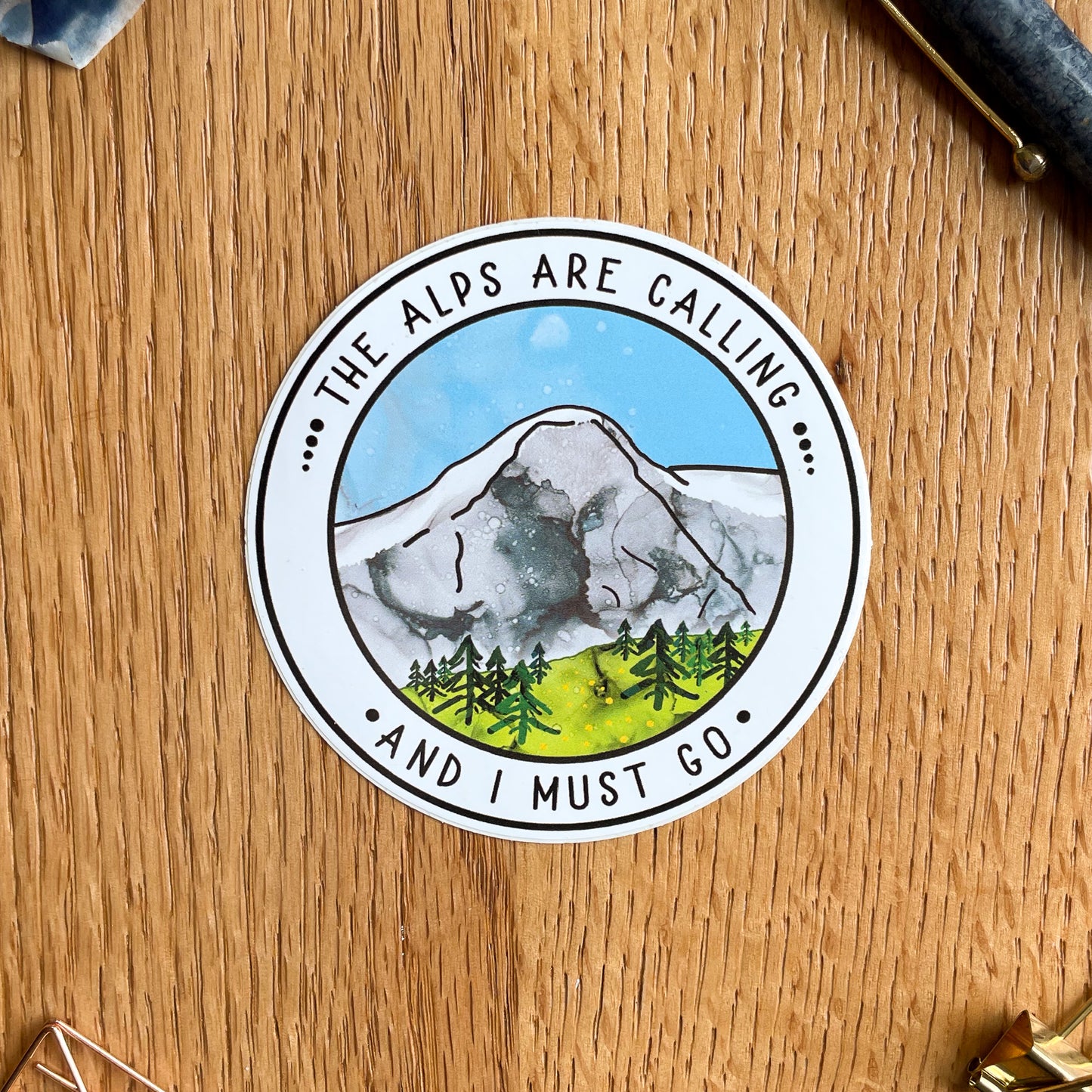 The Alps are Calling and I Must Go - Vinyl Sticker: Embrace the Spirit of Adventure!