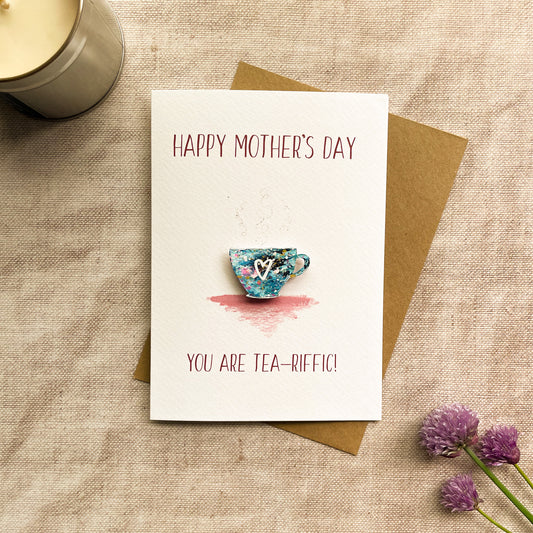 Magnet Keepsake & Mother's Day Card - You're Tea-riffic!
