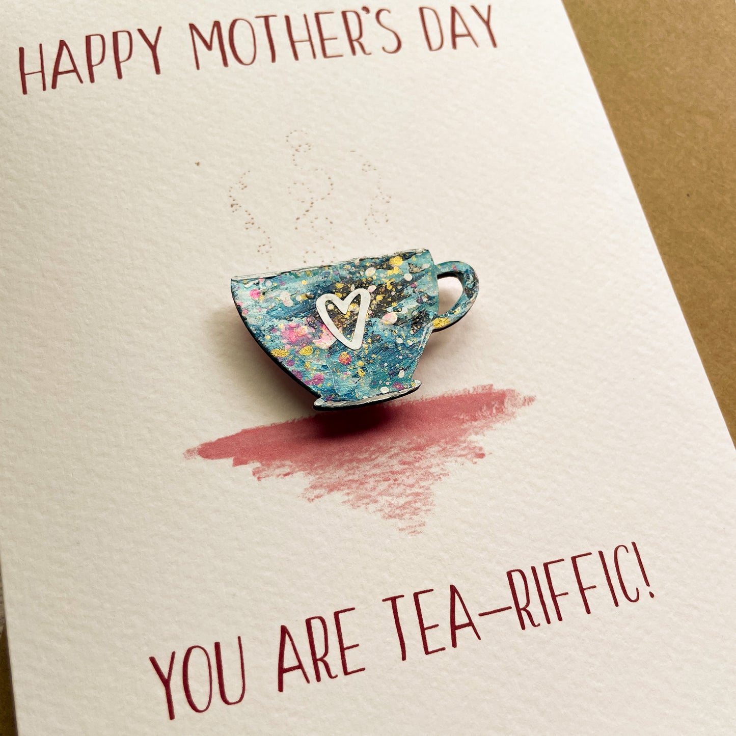 Magnet Keepsake & Mother's Day Card - You're Tea-riffic!