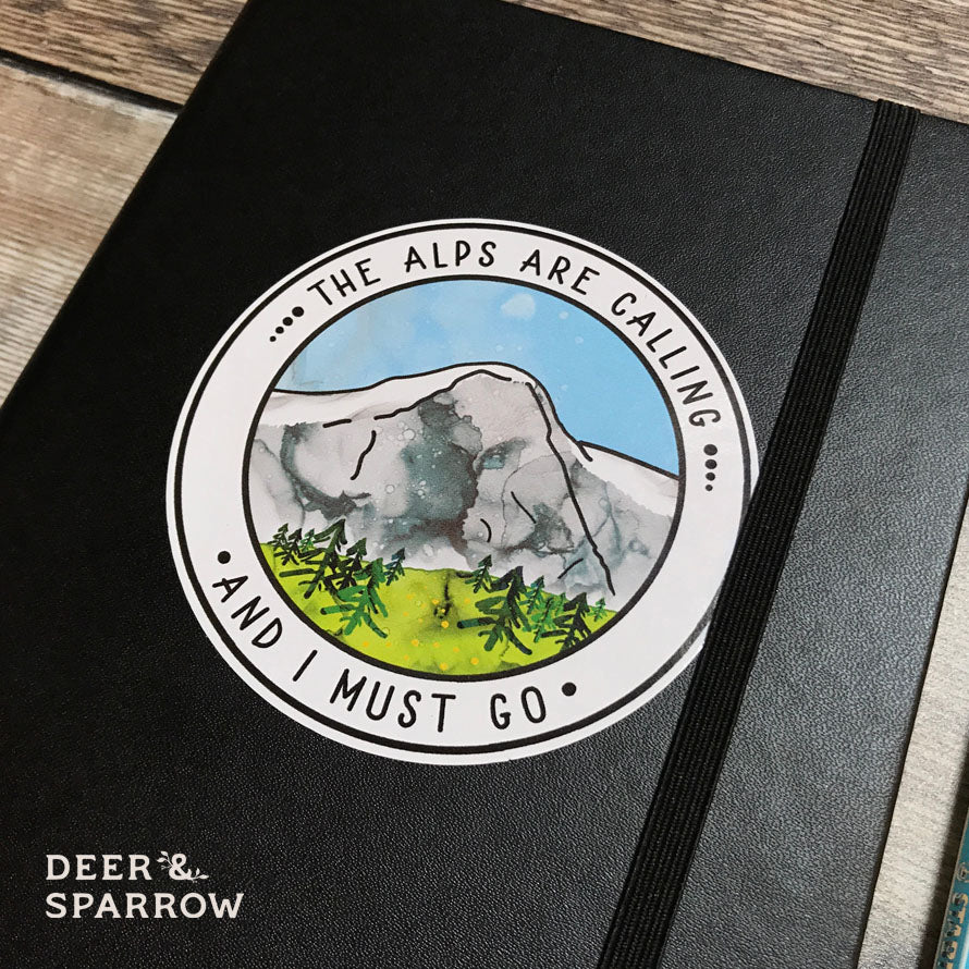 The Alps are Calling and I Must Go - Vinyl Sticker: Embrace the Spirit of Adventure!